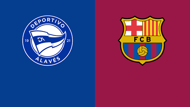 Soi kèo nhà cái bóng đá Alaves vs Barcelona, 24/1/2022 – Vòng 22 La Liga Soi keo nha cai bong da Alaves vs Barcelona, 24/1/2022 – Vong 22 La Liga