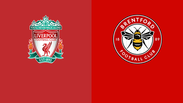 Soi kèo nhà cái bóng đá Liverpool vs Brentford, 16/1/2022 – Vòng 22 Ngoại Hạng Anh