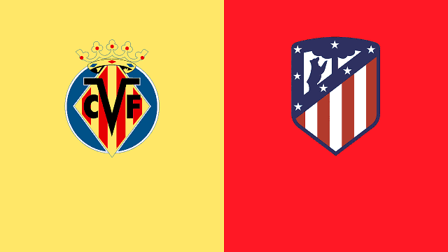Soi kèo nhà cái bóng đá Villarreal vs Atl. Madrid, 10/1/2022 – Vòng 20 La Liga