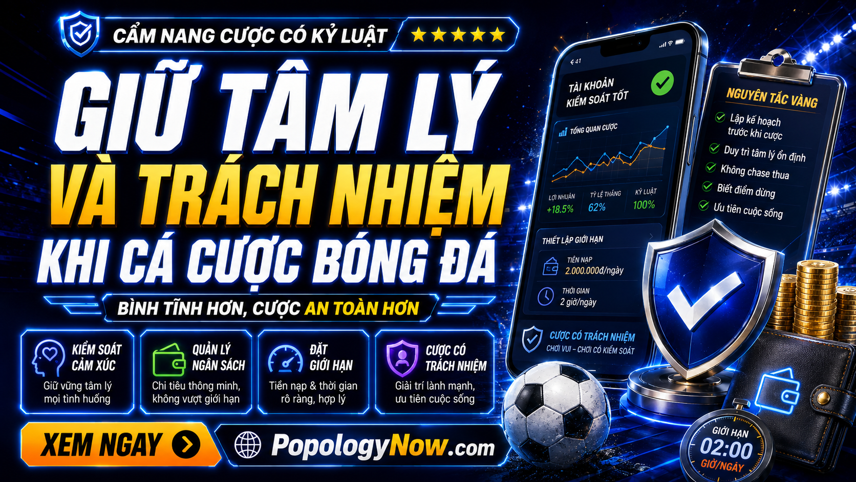 Giữ tâm lý và trách nhiệm khi cá cược bóng đá