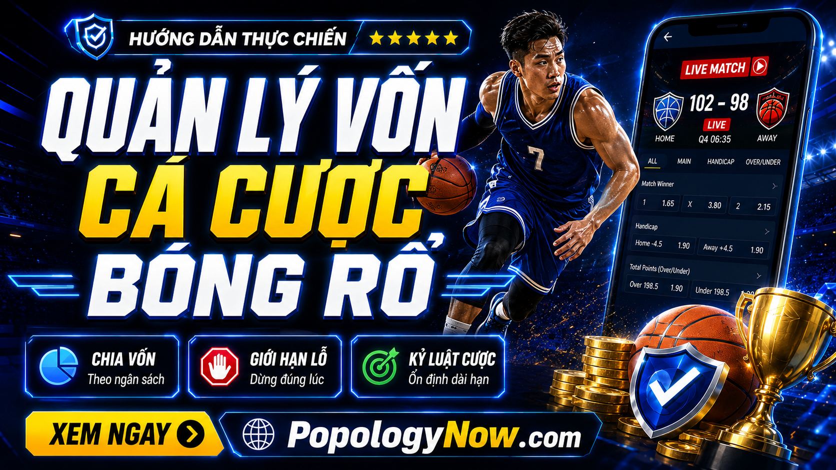 Quản lý vốn và tâm lý khi cá cược bóng rổ trực tuyến