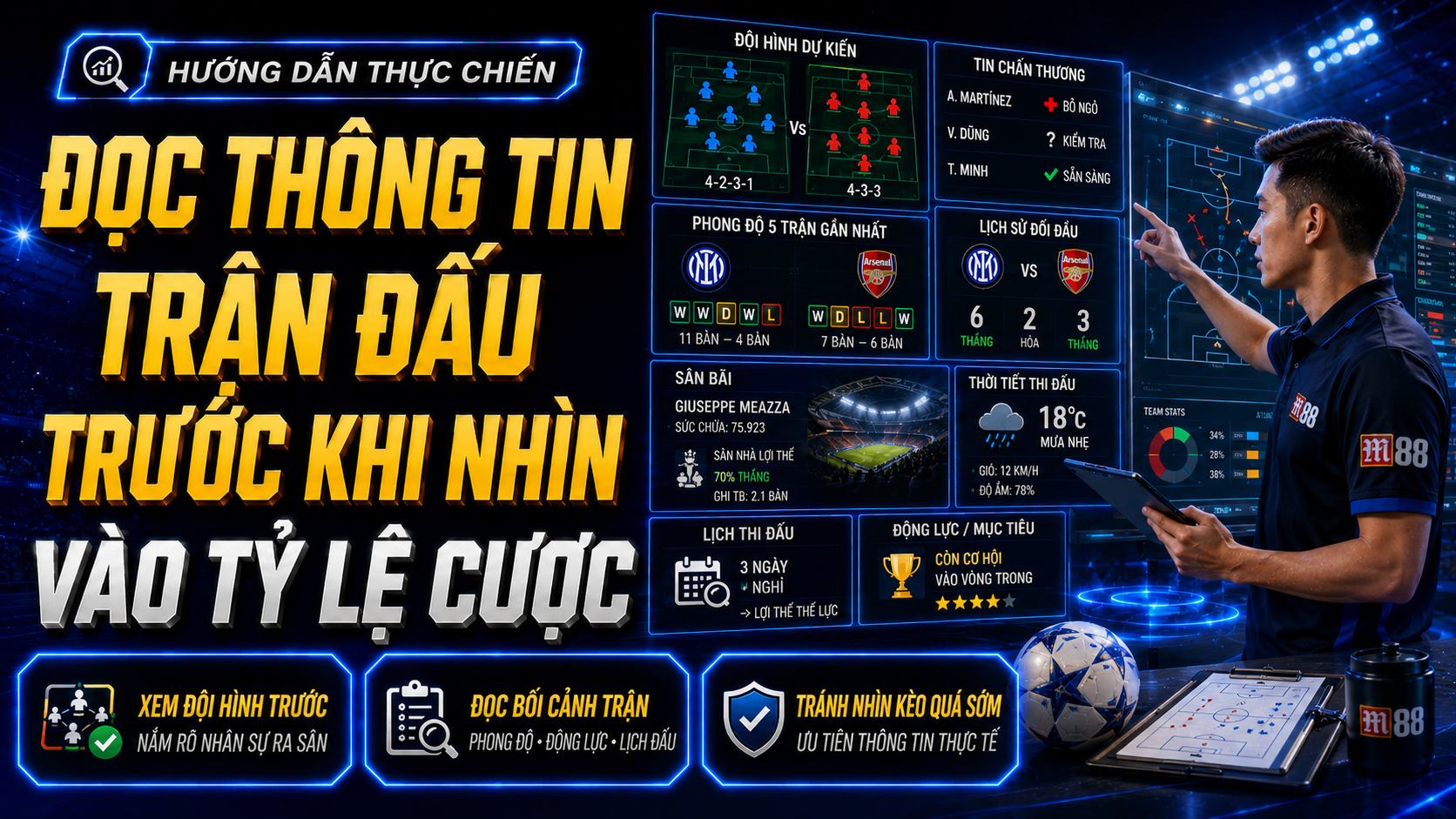 Đọc thông tin trận đấu trước khi nhìn vào tỷ lệ cược