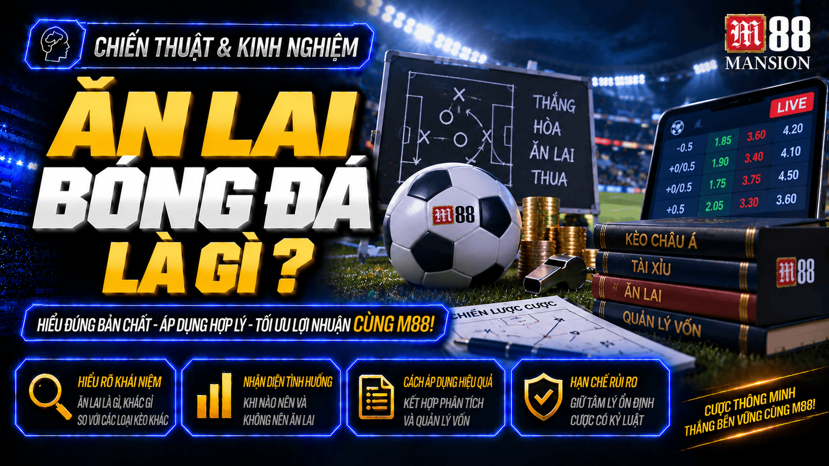Ăn lai bóng đá là gì trong cá cược và cách nhận diện rủi ro thường gặp
