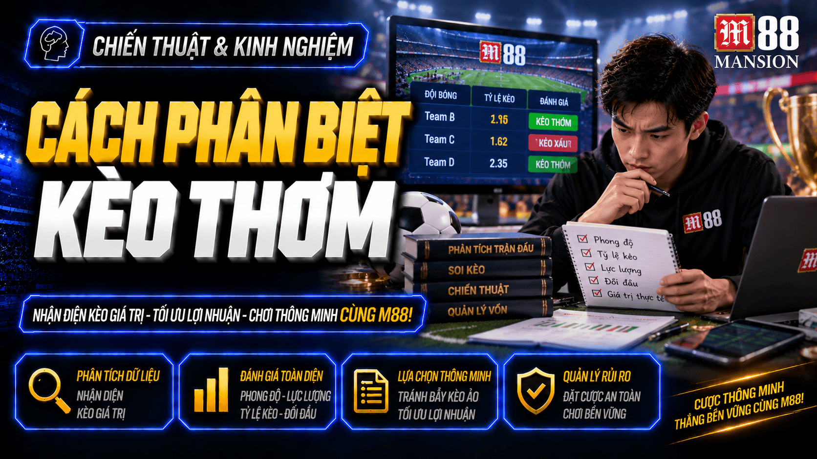 Cách phân biệt kèo thơm chuẩn xác để tránh bẫy tỷ lệ cược trong cá cược online