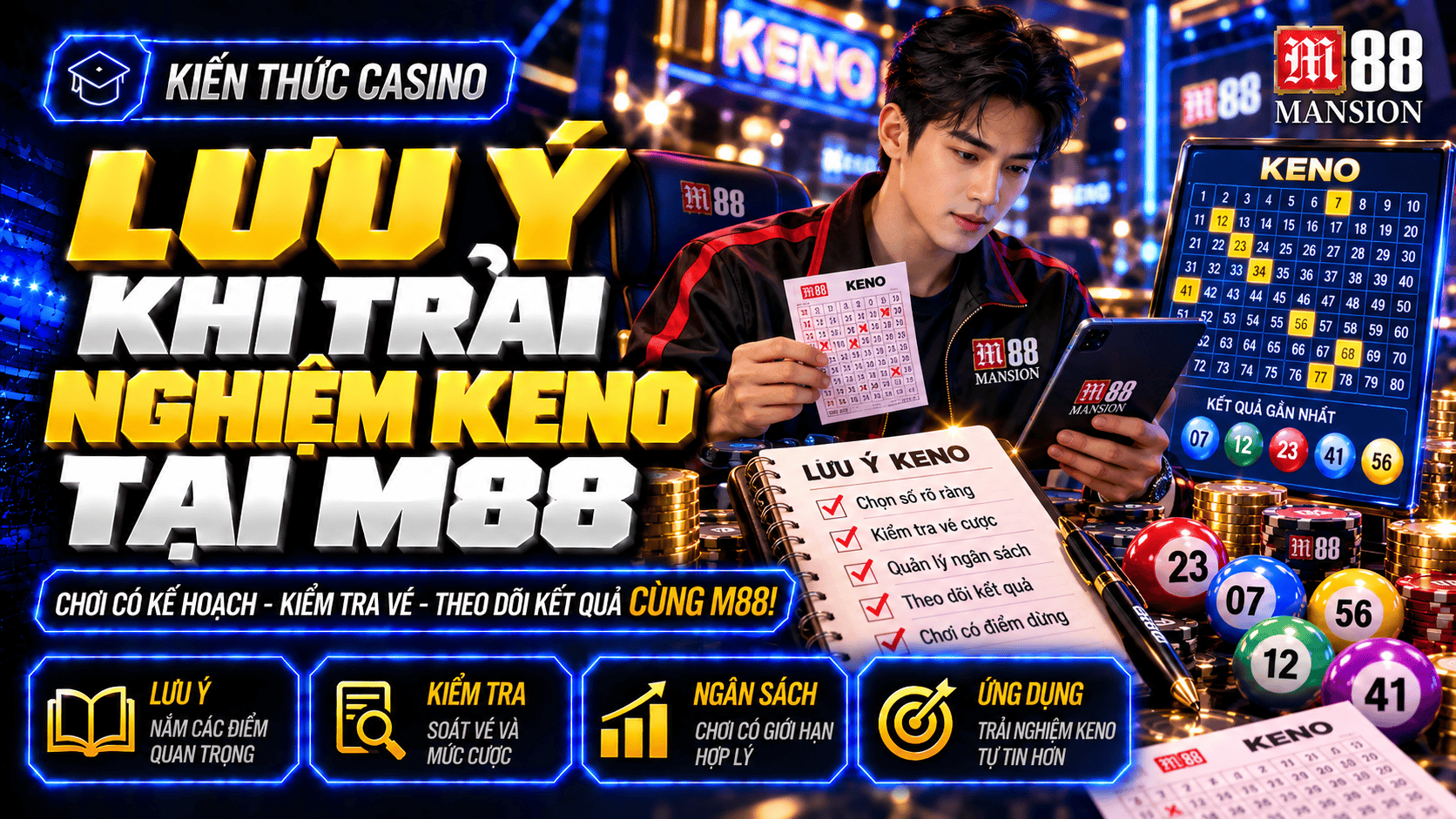 Kinh nghiệm chơi Keno an toàn và lưu ý khi thử tại M88