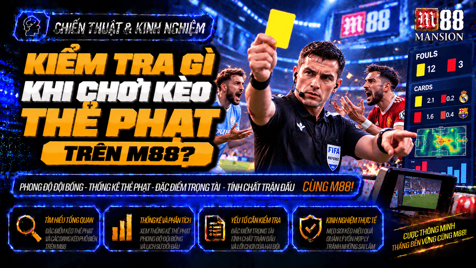 Cần kiểm tra gì khi tìm hiểu kèo thẻ phạt trên M88?