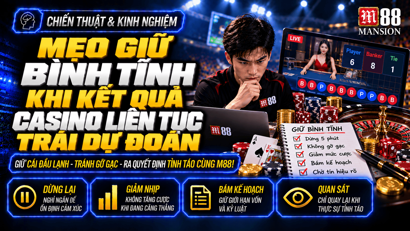 Mẹo giữ bình tĩnh khi kết quả Casino liên tục trái dự đoán